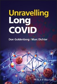 Unravelling Long COVID -  Marc Dichter,  Don Goldenberg