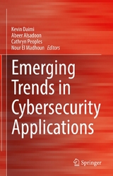 Emerging Trends in Cybersecurity Applications - 