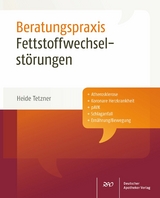 Fettstoffwechselstörungen
Beratungspraxis, E-Book - Heide Tetzner