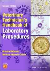 Veterinary Technician's Handbook of Laboratory Procedures -  Melissa Andrasik-Catton,  Brianne Bellwood