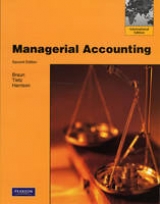 Managerial Accounting plus MyAccountingLab XL 12 months access: International Edition - Braun, Karen W.; Tietz, Wendy M.; Harrison, Walter T., Jr.; Pearson Education, . .