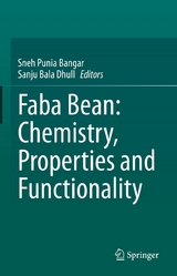 Faba Bean: Chemistry, Properties and Functionality - 