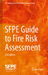 SFPE Guide to Fire Risk Assessment