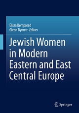 Jewish Women in Modern Eastern and East Central Europe - 