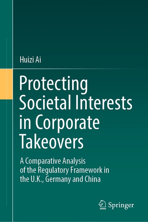 Protecting Societal Interests in Corporate Takeovers -  Huizi Ai