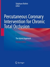 Percutaneous Coronary Intervention for Chronic Total Occlusion - 