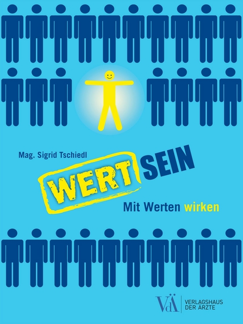 Wertsein - Sigrid Tschiedl