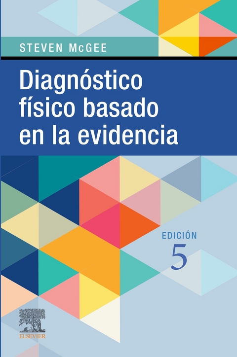 Diagnóstico físico basado en la evidencia -  Steven McGee