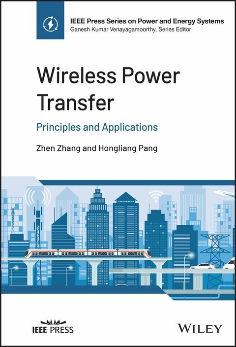Wireless Power Transfer -  Hongliang Pang,  Zhen Zhang