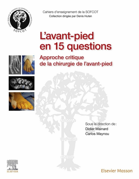 L''avant-pied en 15 questions -  Carole FUMAT,  Didier Mainard,  Carlos Maynou