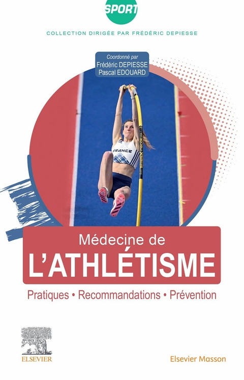 Médecine de l''athlétisme -  Pascal EDOUARD