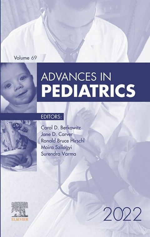 Advances in Pediatrics, E-Book 2022 - 