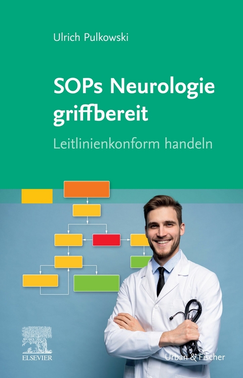 SOPs Neurologie griffbereit -  Ulrich Pulkowski