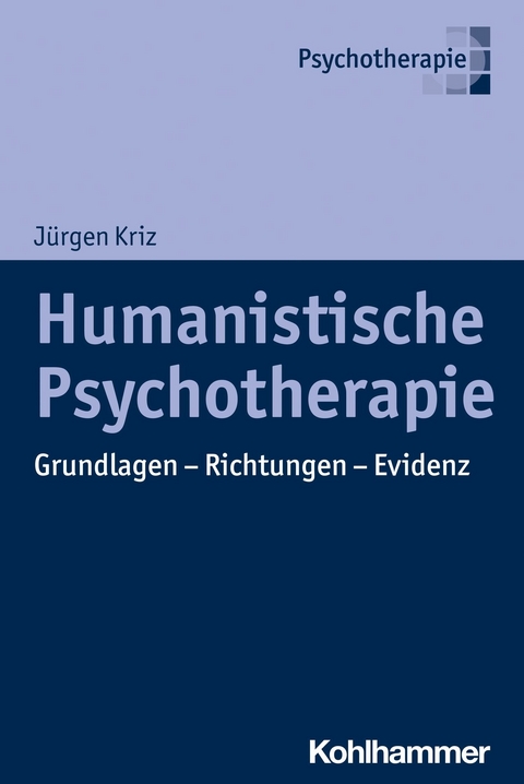 Humanistische Psychotherapie - Jürgen Kriz