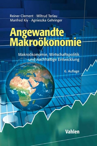 Angewandte Makroökonomie - Reiner Clement; Wiltrud Terlau; Manfred Kiy …