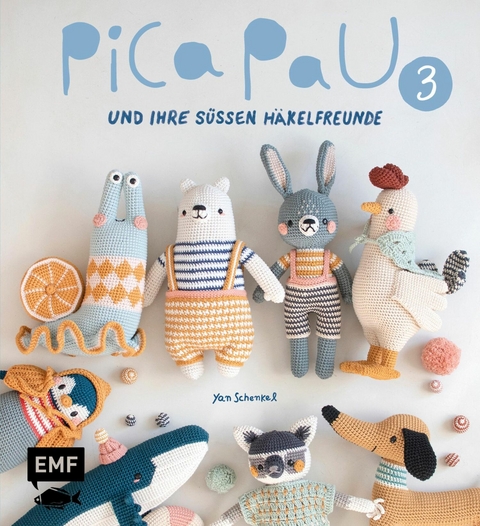 Pica Pau und ihre süßen Häkelfreunde – Band 3 - Yan Schenkel