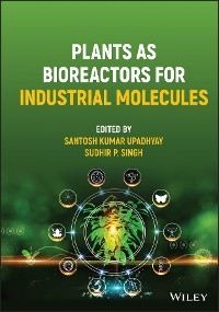 Plants as Bioreactors for Industrial Molecules - 