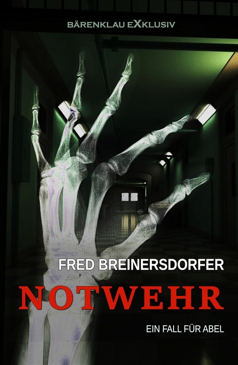 Notwehr - Ein Fall für Abel -  Fred Breinersdorfer