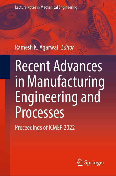 Recent Advances in Manufacturing Engineering and Processes - 