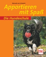 Apportieren mit Spaß - Manuela van Schewick