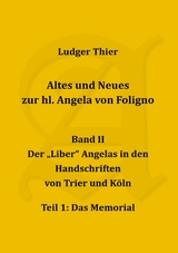 Altes und Neues zur hl. Angela von Foligno, Band. II - P. Ludger Thier