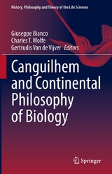 Canguilhem and Continental Philosophy of Biology - 