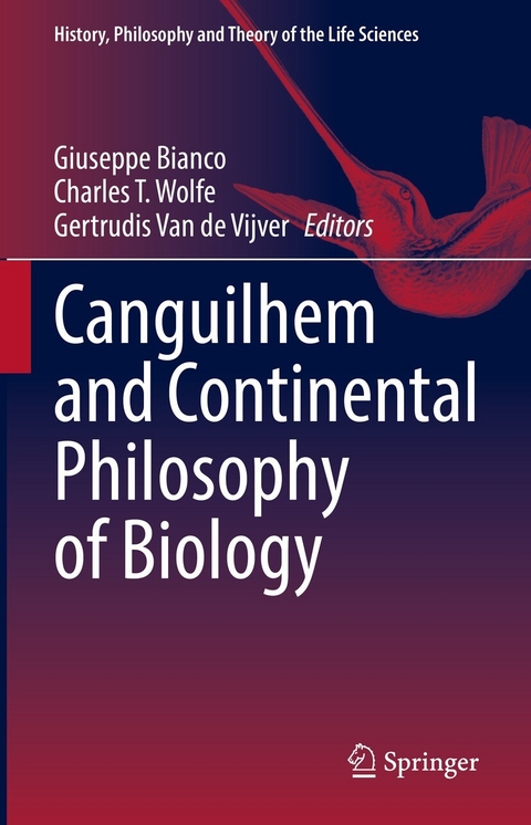 Canguilhem and Continental Philosophy of Biology - 