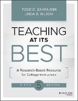 Teaching at Its Best -  Linda B. Nilson,  Todd D. Zakrajsek