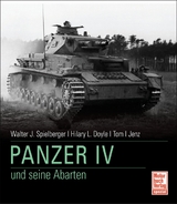 Panzer IV und seine Abarten - Walter J. Spielberger, Thomas L. Jentz, Hilary Louis Doyle