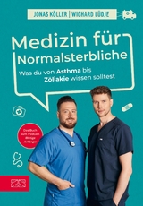Medizin für Normalsterbliche -  Wichard Lüdje,  Jonas Köller