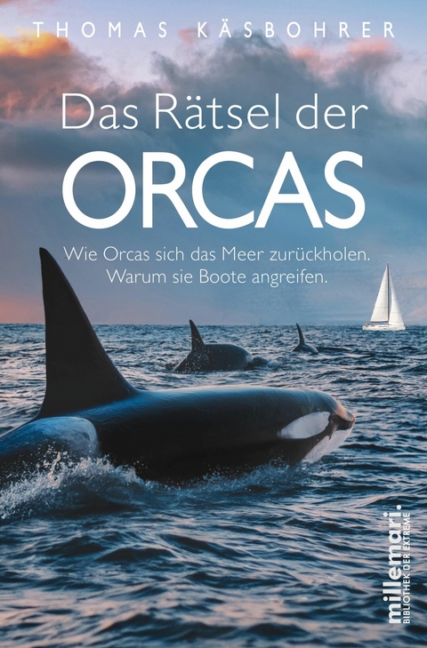 Das Rätsel der Orcas -  Thomas Käsbohrer