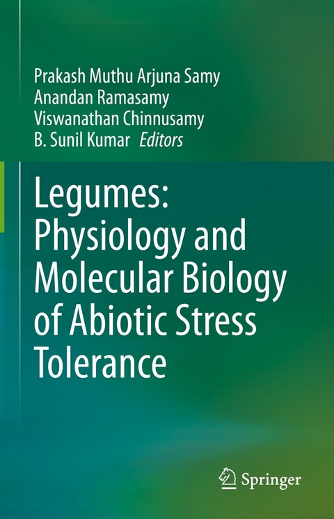 Legumes: Physiology and Molecular Biology of Abiotic Stress Tolerance - 