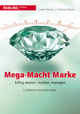 Mega-Macht Marke - Jesko Perrey, Thomas Meyer