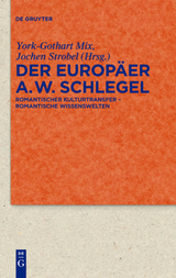 Der Europäer August Wilhelm Schlegel - 