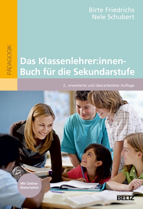 Das Klassenlehrer:innen-Buch für die Sekundarstufe -  Birte Friedrichs,  Nele Schubert