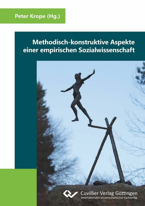 Methodisch-konstruktive Aspekte einer empirischen Sozialwissenschaft -  Peter Krope