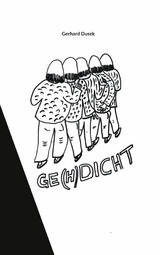 Ge(h)dicht - Gerhard Dusek