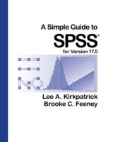 A Simple Guide to SPSS for Version 17.0 - Kirkpatrick, Lee A.; Feeney, Brooke C.