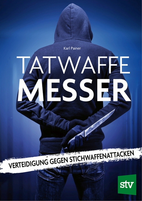 Tatwaffe Messer - Karl Painer