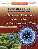 Infectious Diseases of the Fetus and Newborn - Remington, Jack S.; Klein, Jerome O.; Wilson, Christopher B.; Nizet, Victor; Maldonado, Yvonne