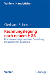 Rechnungslegung nach neuem HGB - Scherrer, Gerhard