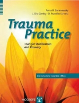 Trauma Practice - Baranowski, Anna B.; Gentry, J. Eric; Schultz, D. Franklin