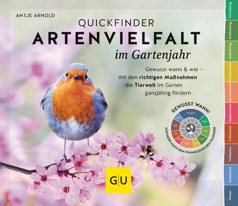 Quickfinder Artenvielfalt im Gartenjahr -  Dr. Antje Arnold