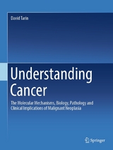 Understanding Cancer -  David Tarin