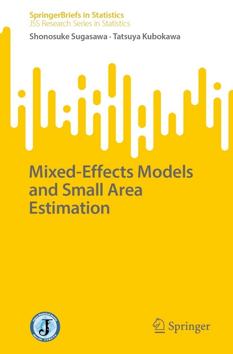 Mixed-Effects Models and Small Area Estimation - Shonosuke Sugasawa, Tatsuya Kubokawa