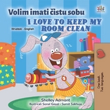 Volim imati cistu sobu I Love to Keep My Room Clean -  Shelley Admont