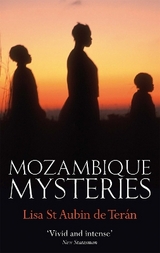 Mozambique Mysteries - St. Aubin De Teran, Lisa