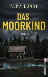 Das Moorkind -  Alma Lundt