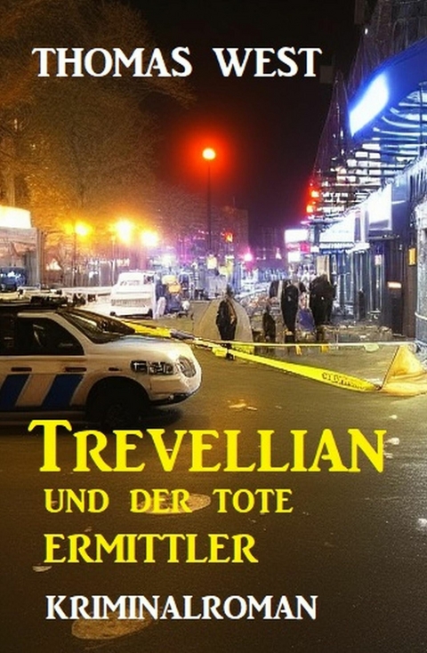 Jesse Trevellian und der tote Ermittler: Kriminalroman -  Thomas West