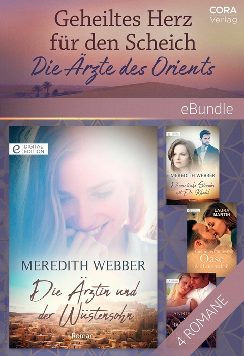 Geheiltes Herz für den Scheich - Die Ärzte des Orients - Annie O'Neil, Laura Martin, Meredith Webber